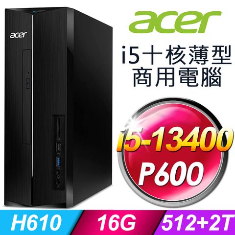 ACER 宏碁 AXC-1780 薄型電腦 (i5-13400/16G/2TB+512G SSD/P600 2G/W11P)