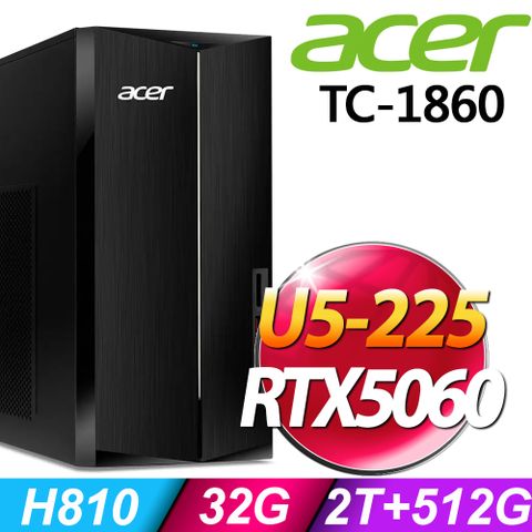 Acer Aspire TC-1860 (U5-225/32G/2TB+512G SSD/RTX5060-8G/W11)