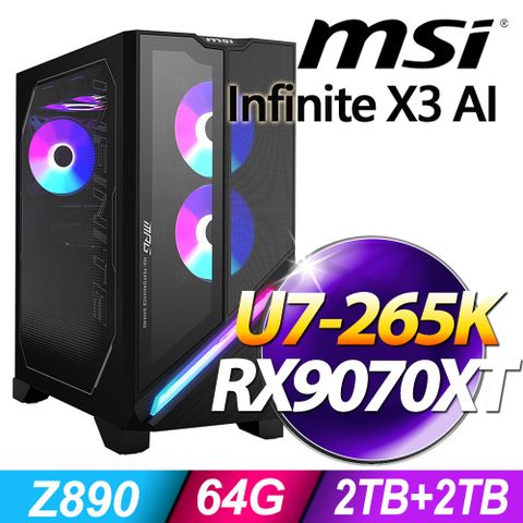 MSI Infinite X3 AI (Ultra 7-265K/64G/2TB+2TB SSD/RX9070XT-16G/W11P)