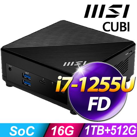 MSI CUBI (i7-1255U/16G/1TB+512G SSD/FD)
