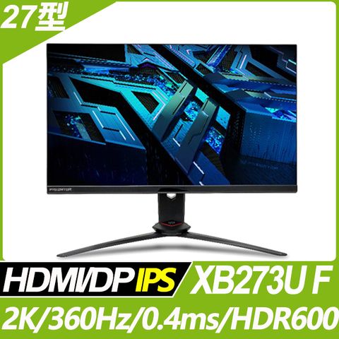 Acer Predator XB273U F HDR600 電競螢幕(27吋/2K/360hz/0.4ms/IPS)