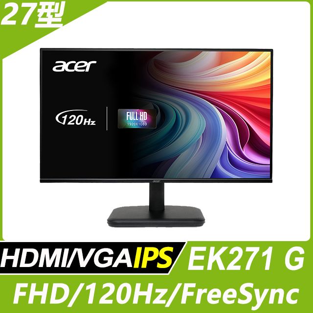 ACER 宏碁 EK271 G 護眼抗閃螢幕 (27型/FHD/120Hz/1ms/IPS)