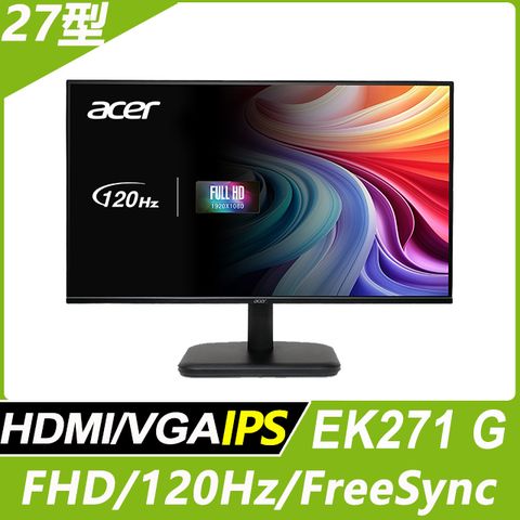 Acer EK271 G 護眼抗閃螢幕 (27型/FHD/120Hz/1ms/IPS)