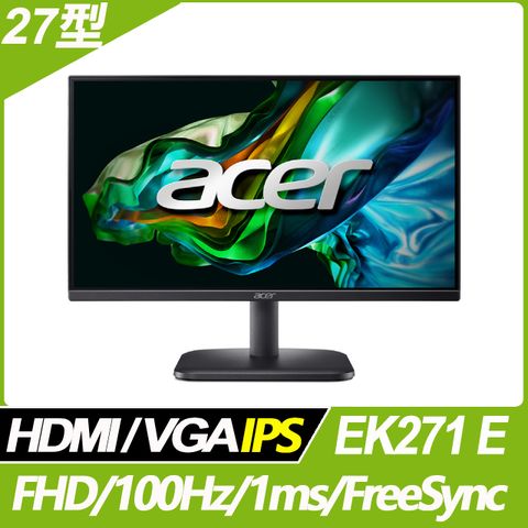 ACER 宏碁 (福利品) EK271 E 護眼抗閃螢幕(27型/FHD/100Hz/HDMI/VGA/IPS)