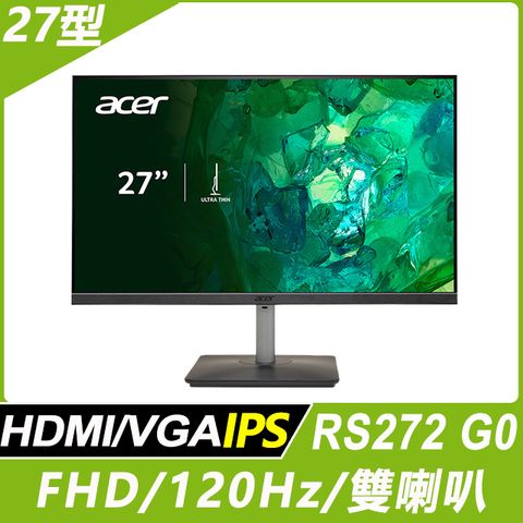 Acer RS272 G0 超薄機體無邊框螢幕(27型/FHD/120Hz/1ms/HDMI/VGA/IPS)
