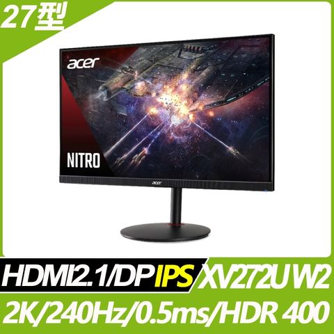 ACER 宏碁 XV272U W2電競螢幕(27型/2K/240Hz/0.5ms/IPS)