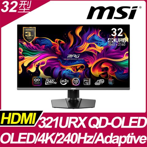 ★新一代 QD-OLED 面板★MSI MPG 321URX QD-OLED 平面電競螢幕(32型/4K/240Hz/0.03ms/QD-OLED/Type-C)