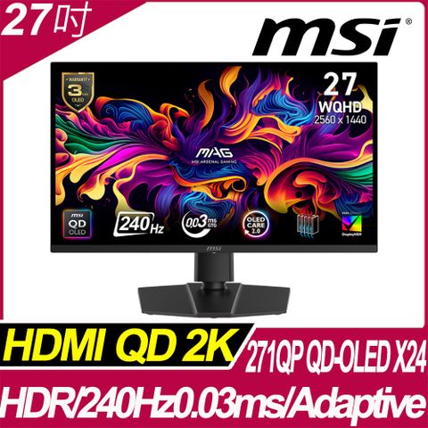 MSI MAG 271QP QD-OLED X24 平面電競螢幕 (27型/2K/240Hz/0.03ms/QD-OLED/Adaptive)