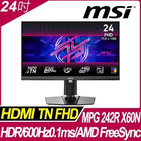 MSI MPG 242R X60N 平面電競螢幕 (24型/FHD/HDR/600Hz/0.1ms/TN)
