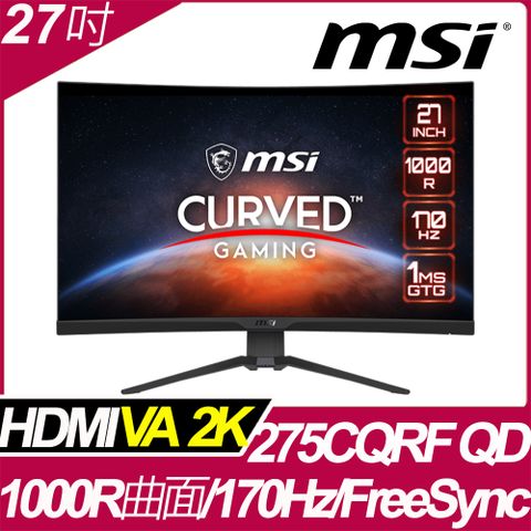 電競螢幕★首選品牌MSI MAG 275CQRF-QD曲面電競螢幕(27型/2K/170hz/1ms/VA)