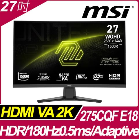 MSI MAG 275CQF E18 曲面電競螢幕 (27型/2K/180hz/0.5ms/VA/HDMI)