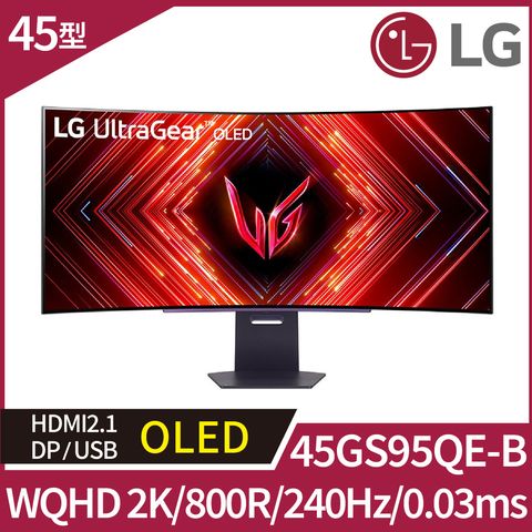 LG 樂金 45GS95QE-B OLED曲面電競螢幕 (45型/800R/2K/240Hz/0.03ms/HDMI 2.1)