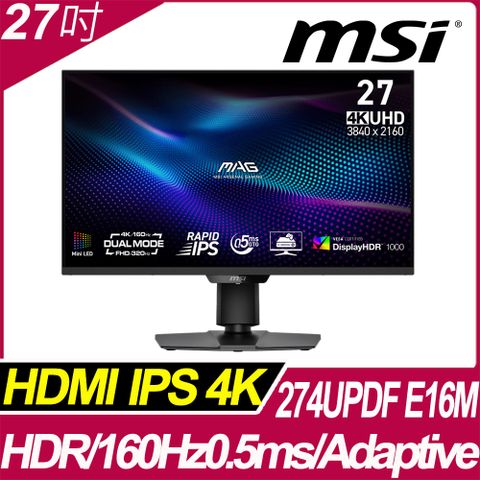 MSI MAG 274UPDF E16M 平面電競螢幕 (27型/4K/HDR/160Hz/0.5ms/IPS)