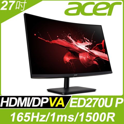 ACER 宏碁 (福利品)Acer ED270U P 曲面電競螢幕(27型/2K/165hz/1ms/VA)