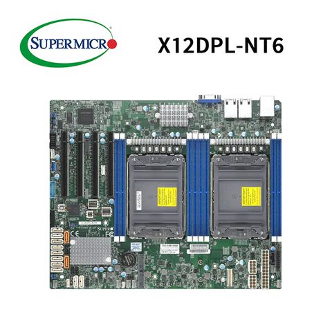 Supermicro 超微 X12DPL-NT6伺服器主機板