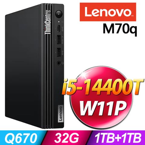 (商用)Lenovo ThinkCentre M70q (i5-14400T/32G/1TB SSD+1TB SSD/W11P)