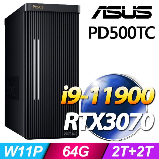 (商用)ASUS PD500TC(i9-11900/64G/2TB+2TB SSD/RTX3070/W11P)