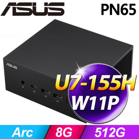 ASUS 華碩 PN65系列 - Ultra7處理器 - 8G記憶體 / 512G SSD / Win11專業版迷你電腦