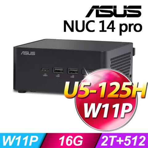 (商用)ASUS NUC 14 Pro(Ultra5-125H/16G/2T+512G SSD/W11P)-M.2