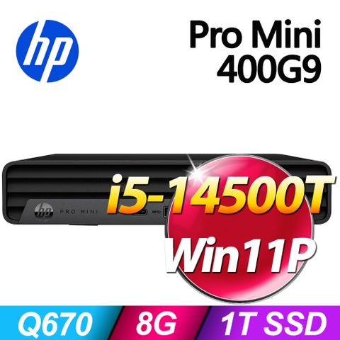 (商用)HP Pro Mini 400G9(i5-14500T/8G/1T SSD/W11P)