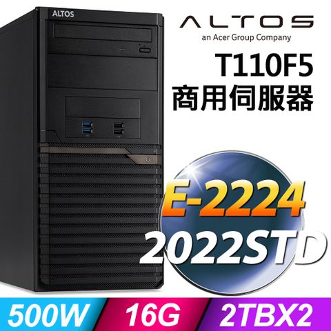 企業成長絕佳夥伴Acer Altos T110F5 商用伺服器 E-2224/16G/2TBX2/2022STD