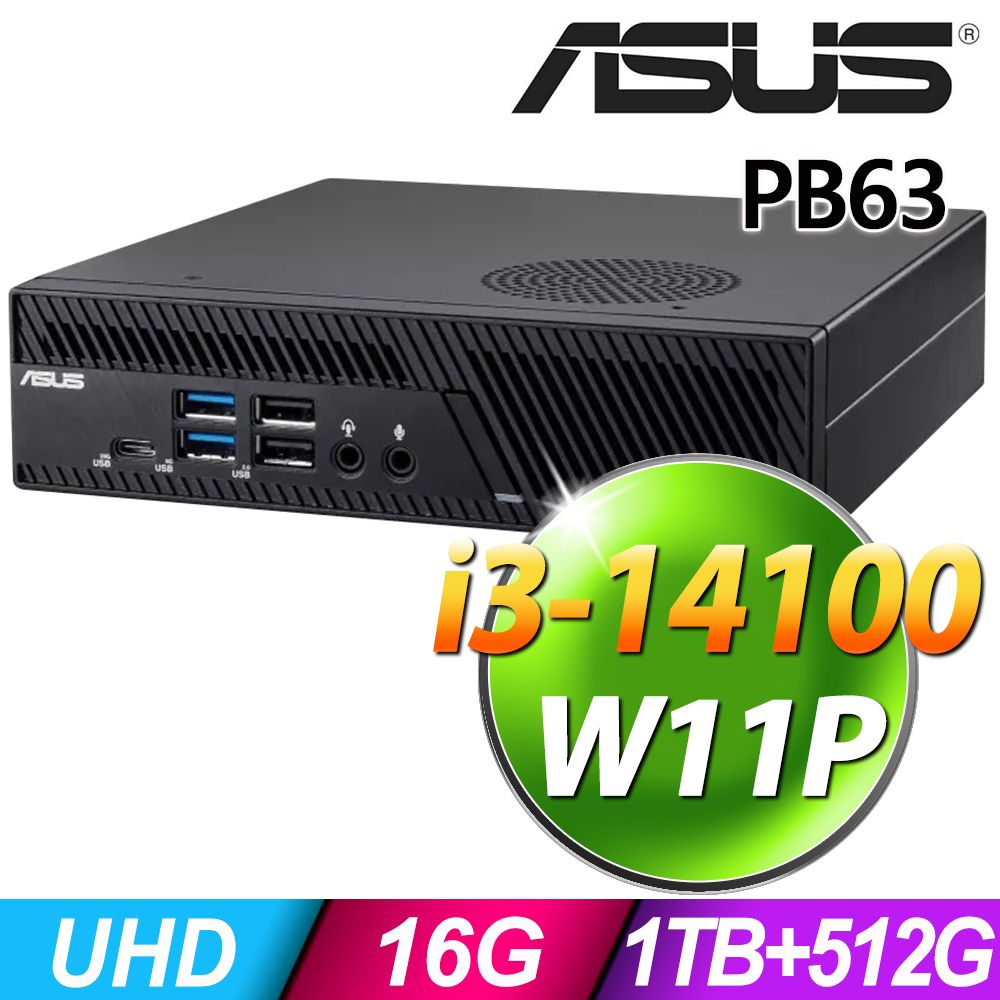 ASUS 華碩 MiniPC PB63系列-i3-14100處理器-16G記憶體/1TB HDD+512G SSD/Win11 專業版電腦