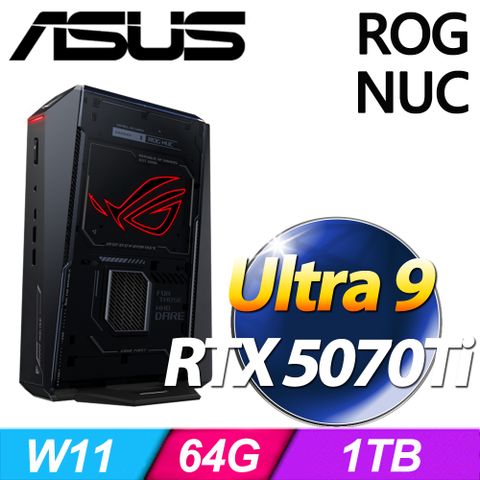 華碩 ROG NUC RNUC15JNK9X389A9-SP4(Ultra 9 275HX/64G/1TB SSD/RTX5070Ti/W11)特仕版