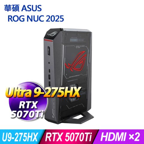 華碩 ASUS ROG NUC 2025 U9 275HX(RNUC15JNK9X389A9)(L10)-5070Ti