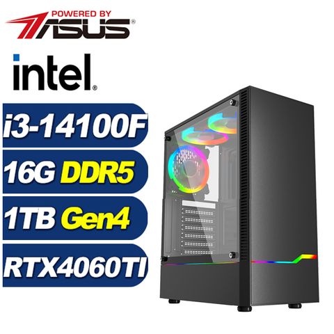 ASUS 華碩 (DIY)全境龍神(i3-14100F/B760/16G/1TB M.2/RTX 4060TI)