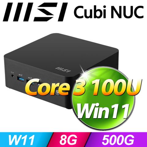 MSI 微星 Cubi NUC 1M-040BTW-SP6(Core 3 100U/8G/500G SSD/W11)特仕版