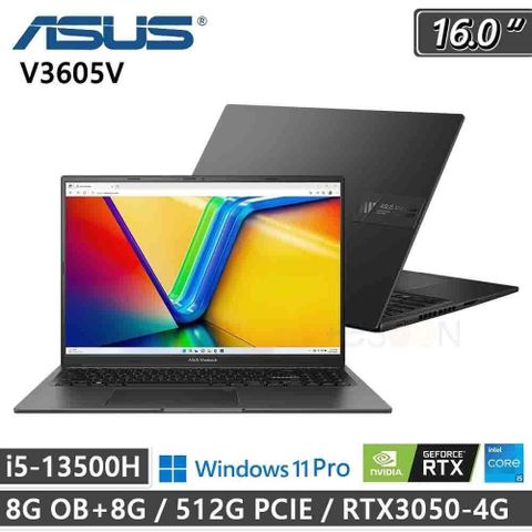 ASUS 華碩 【南紡購物中心】   V3605V(i5-13500H/8G OB+8G/512G PCIe/RTX3050-4G/W11P/WUXGA/16)