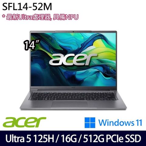 ACER 宏碁 Swift Lite SFL14-52M-531X 灰 14吋效能筆電