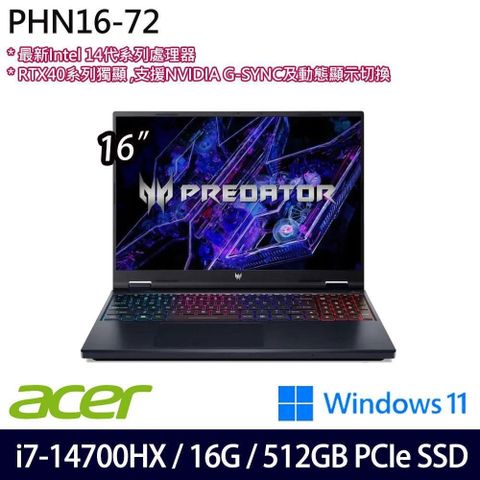 Acer Predator PHN16-72 黑(i7-14700HX/16G/512G SSD/RTX4060/16吋/W11)