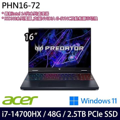 Acer Predator PHN16-72 黑(i7-14700HX/48G/2.5TB SSD/RTX4060/16吋/W11)特仕