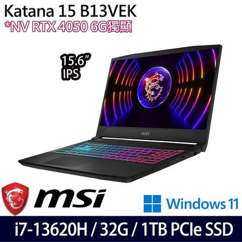 MSI Katana 15 B13VEK(i7-13620H/32G/1TB/RTX4050 6G/15.6/W11)特仕