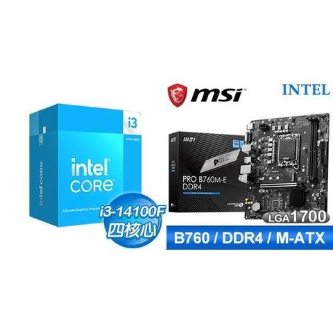 Intel 英特爾 i3-14100F+微星 PRO B760M-E DDR4 MATX主機板