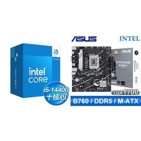 Intel 英特爾 〈鈔省價〉i5-14400+華碩 PRIME B760M-K-CSM D5 M-ATX主機板