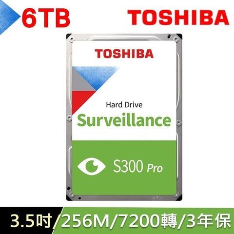 【南紡購物中心】 Toshiba【S300 PRO】6TB 3.5吋 AV影音監控硬碟(HDWT360UZSVA)