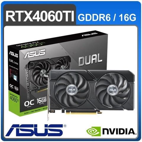 ASUS 華碩 DUAL-RTX4060TI-O16G-EVO 顯示卡