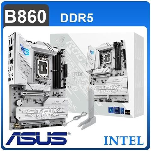 ASUS 華碩 ROG STRIX B860-A GAMING WIFI 白色板 D5 LGA1851主機板(ATX/3+2年保)