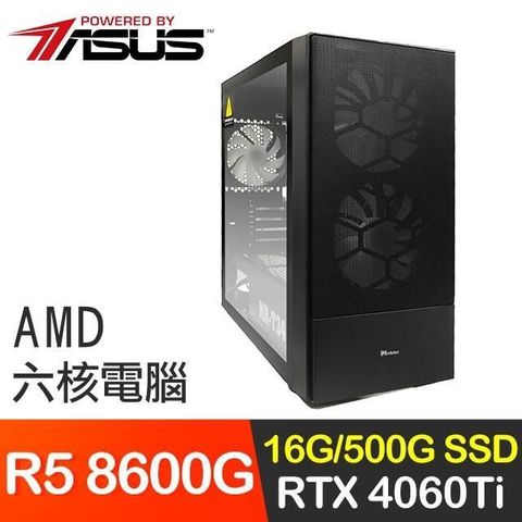 ASUS 華碩 【南紡購物中心】 系列【狂風絕斬】R5 8600G六核 RTX4060Ti 電玩電腦(16G/500G SSD)