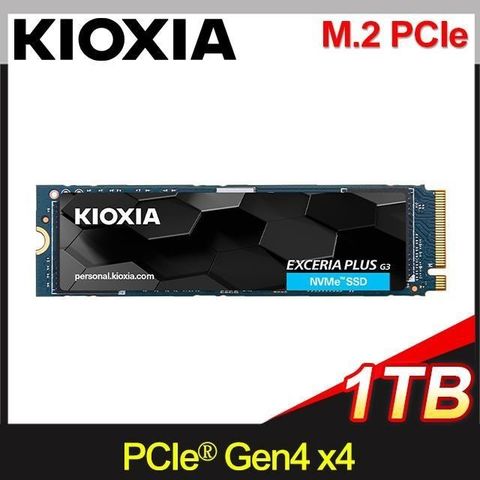 【南紡購物中心】 KIOXIA 鎧俠 EXCERIA PLUS G3 1TB M.2 2280 PCIe NVMe Gen4x4 SSD