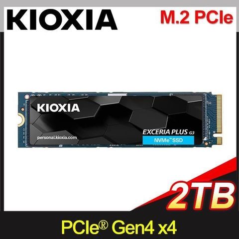 【南紡購物中心】 KIOXIA 鎧俠 EXCERIA PLUS G3 2TB M.2 2280 PCIe NVMe Gen4x4 SSD