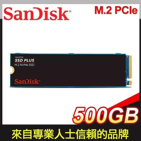 【南紡購物中心】 SanDisk SSD PLUS 500G M.2 NVMe PCIe Gen3x4 SSD