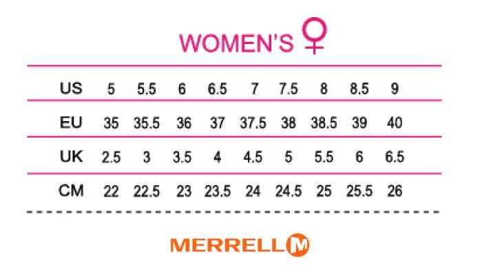 WOMENSUS 5  6  7  8  9EU 35 35.5 36 37 37.5 38 38.5 39 40UK 2.5 33.5 4 4.5 5 5.5 6 6.5CM 22 22.5 23 23.5 24 24.5 25 25.5 26MERRELL M