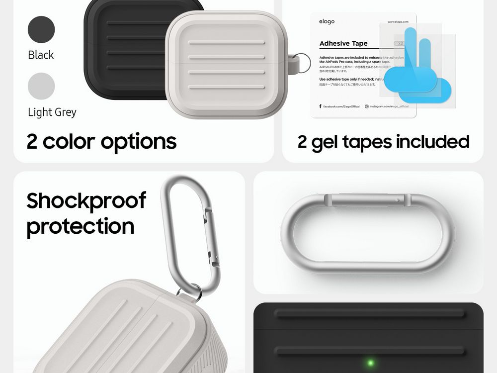 BlckelagoAdhesive TapeAdhesive s are included to enhance  the   case, including a  tapeUse  tape only  needed テープを貼らなくてもいただけます。Light Grey2 color optionsShockprooprotectionf 2 gel tapes included