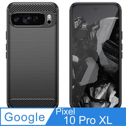 Google Pixel 10 Pro XL 碳纖維拉絲紋防摔軟殼套-黑