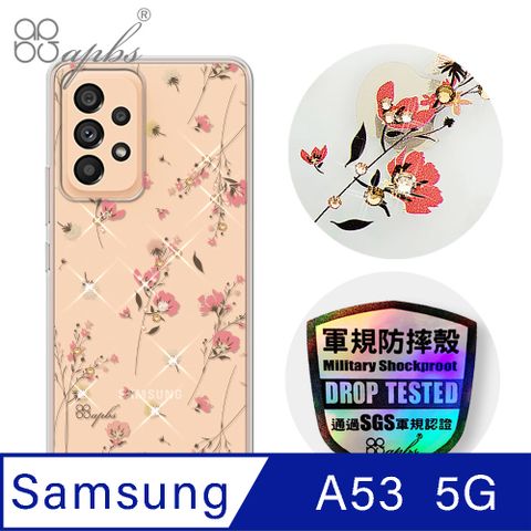 APBS apbs Samsung Galaxy A53 5G 輕薄軍規防摔水晶彩鑽手機殼-小清新-月見花