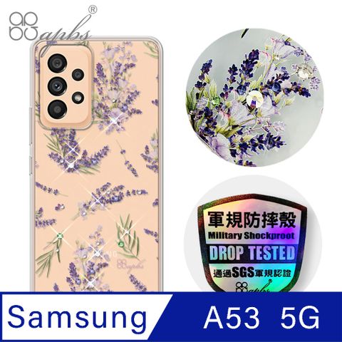 APBS apbs Samsung Galaxy A53 5G 輕薄軍規防摔水晶彩鑽手機殼-小清新-薰衣草