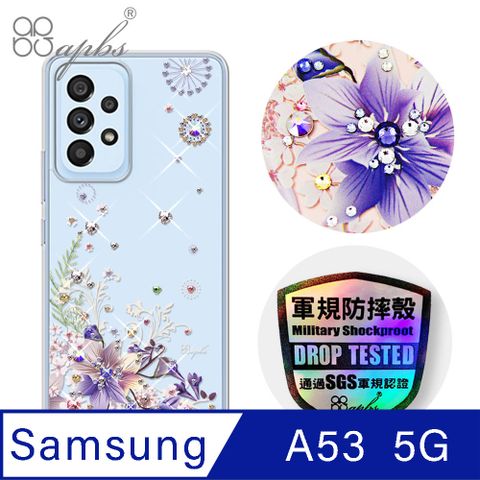 APBS apbs Samsung Galaxy A53 5G 輕薄軍規防摔水晶彩鑽手機殼-祕密花園